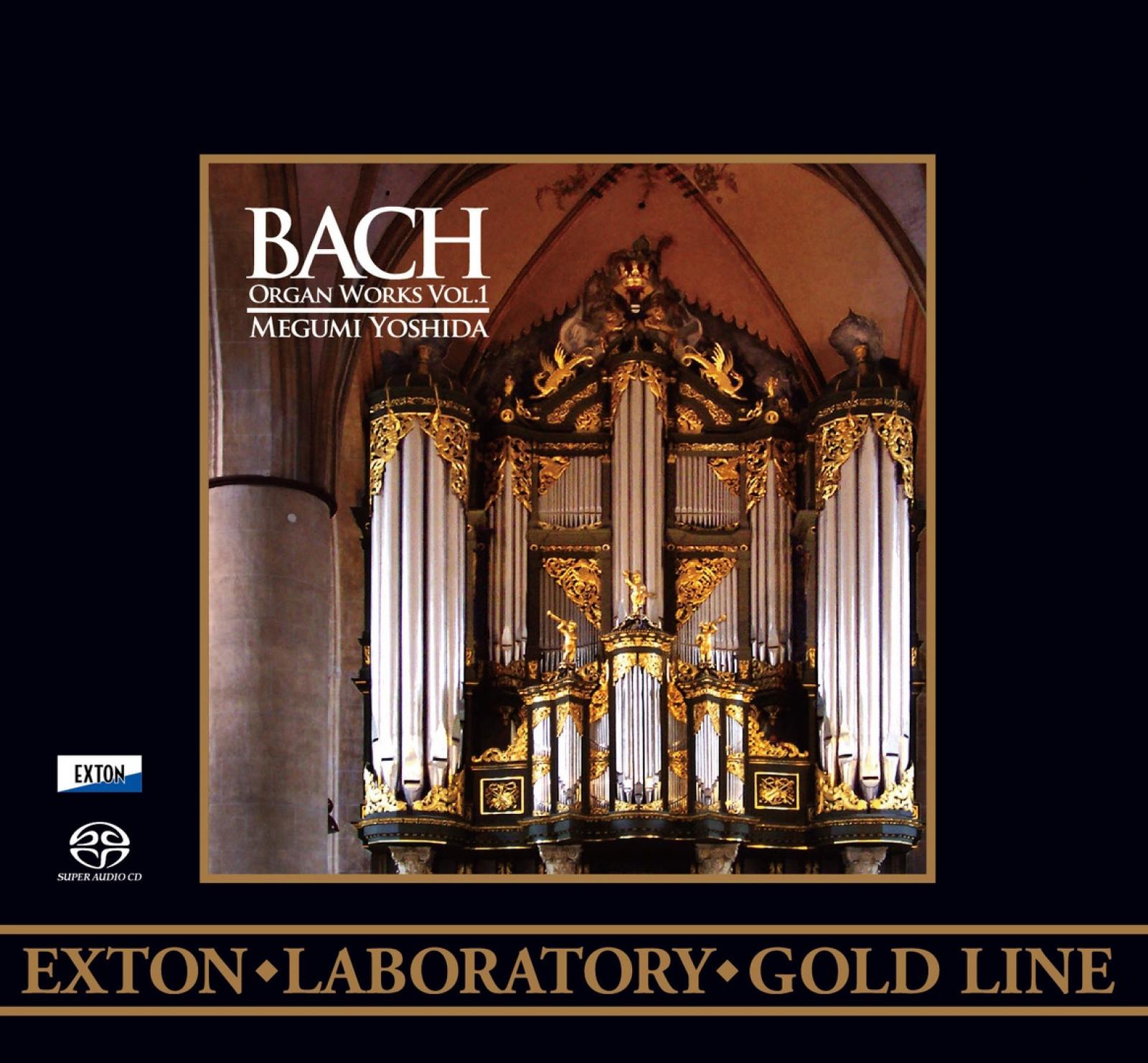 EXTON – Bach Organ Works Vol.1 - Megumi Yoshida